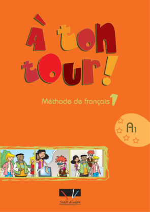 A TON TOUR 1 LIVRE DE L'ELEVE