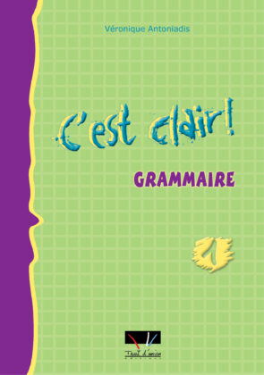 C'EST CLAIR 1 GRAMMAIRE DE L' ELEVE