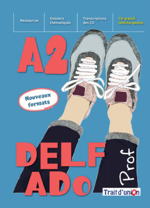 DELF_ADO_A2_NOUVEAU_LIVRE_PROFESSEUR