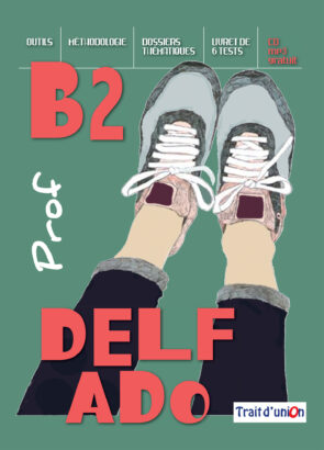 DELF ADO B2 LIVRE DU PROFESSEUR