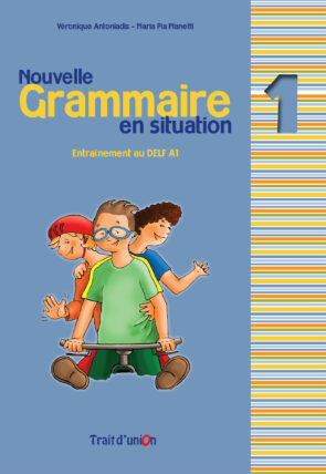 GRAMMAIRE EN SITUATION 1