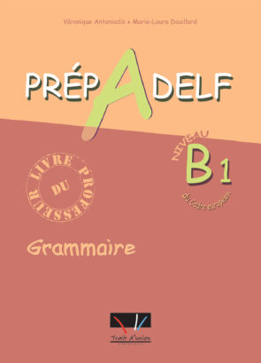 PREPADELF_B1_GRAMMAIRE_LIVRE_PROFESSEUR