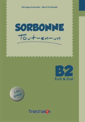 SORBONNE B2 TOUT EN UN ECRIT & ORAL