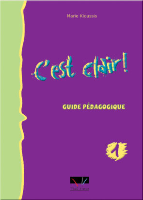 C'EST CLAIR 1 GUIDE PEDAGOGIQUE
