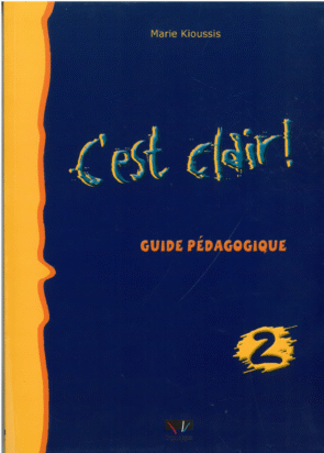 C'EST CLAIR 2 GUIDE PEDAGOGIQUE