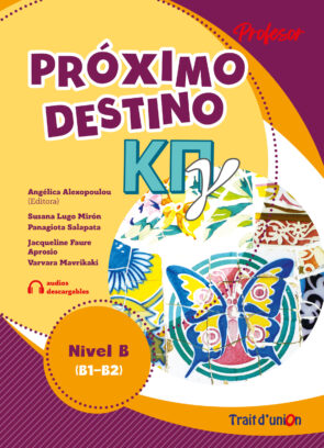 PROXIMO DESTINO ΚΠγ Nivel B1-B2 PROF