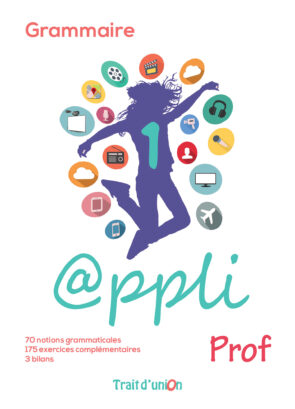 APPLI 1 GRAMMAIRE PROFESSEUR