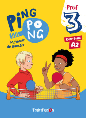 PING PONG 3 LIVRE DU PROFESSEUR