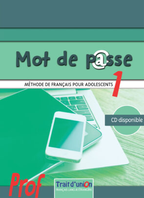 MOT DE P@SSE 1 LIVRE DU PROFESSEUR
