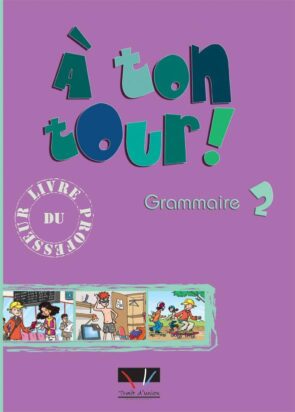 A TON TOUR 2 GRAMMAIRE DU PROFESSEUR