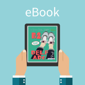 DELF ADO B2 MANUEL NUMERIQUE