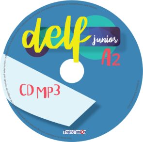 DELF JUNIOR A2 10 EPREUVES COMPLETES CD