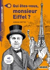 QUI ETES-VOUS MONSIEUR EIFFEL